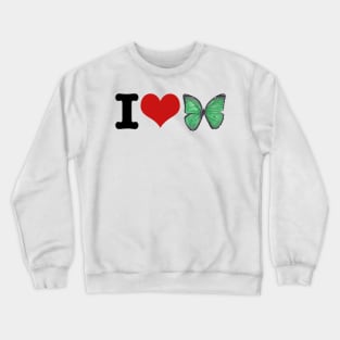 I Love Butterfly Crewneck Sweatshirt